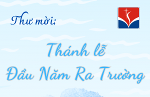 THƯ MỜI THAM DỰ THÁNH LỄ ĐẦU NĂM RA TRƯỜNG – CHÀO ĐÓN TÂN SINH VIÊN |27/10/2024